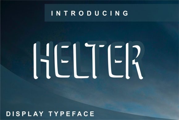 Helter: A Sharp Display Font That Elevates Campaign Visuals