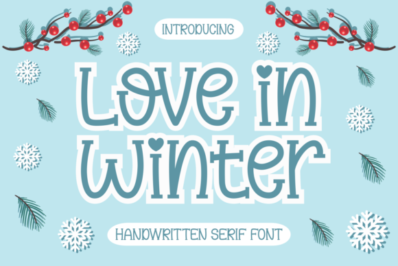 Love in Winter: A Quirky Display Font for Digital Charm