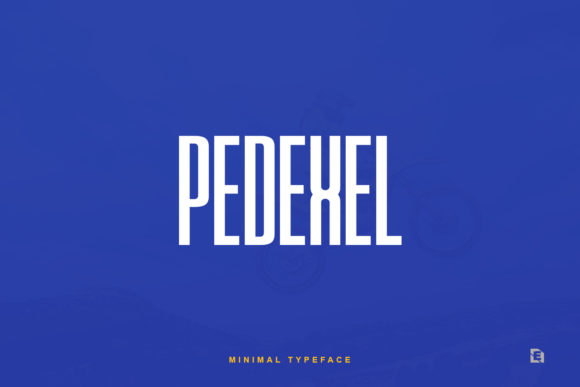 Pedexel: A Modern Display Font for Crafters and Product Designers