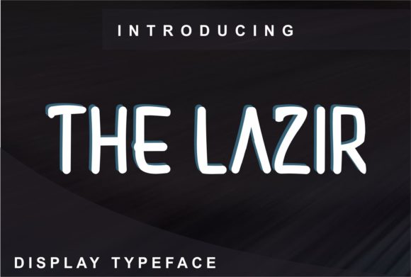 The Lazir: A Display Font That Elevates Small Business Branding